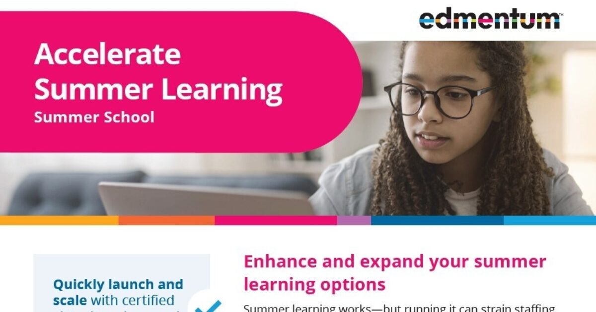 Accelerate Learning This Summer | Edmentum