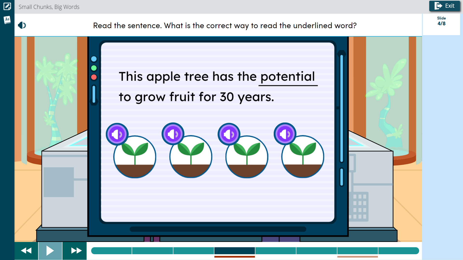 Students apply the strategy by selecting the correct pronunciation of an unfamiliar word.