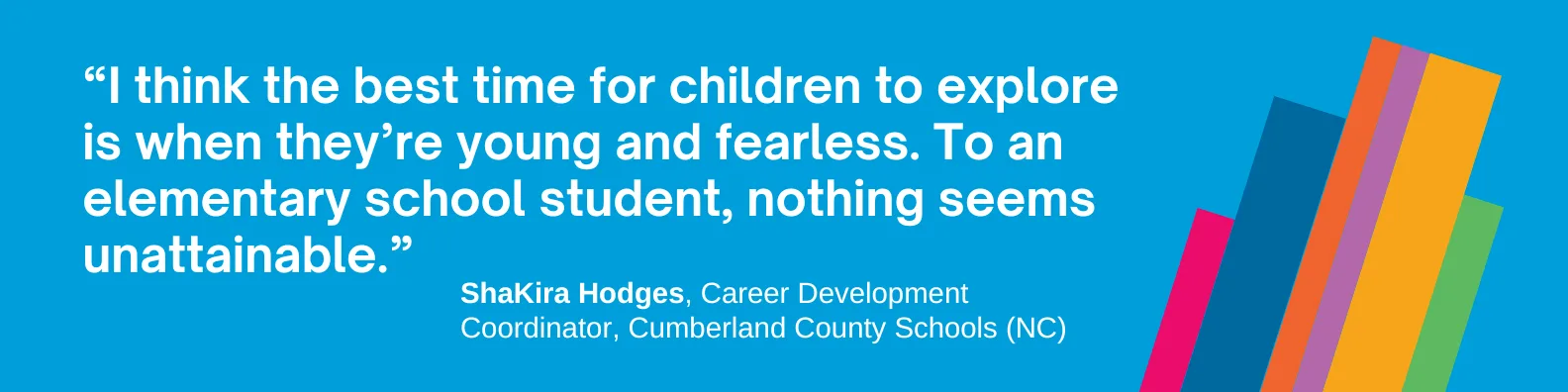 I think the best time for children to explore is when they’re young and fearless